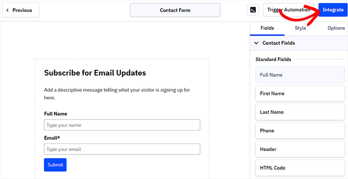 Click the Integrate button after customizing the form