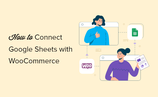 Connect Google Sheets To Woocommerce Og