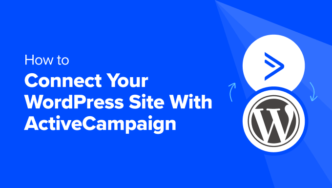 Connecting your WordPress site with ActiveCampaign