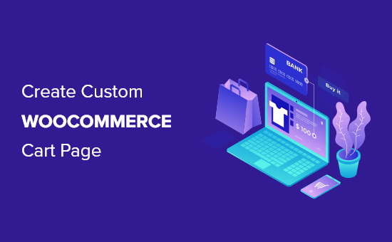 نحوه ایجاد صفحه سبد خرید WooCommerce (بدون کدگذاری)