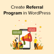 How to Create a Referral Program in WordPress