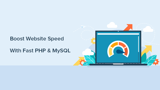 Improving website speed with faster PHP and MySQL