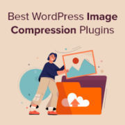 7 Best WordPress Image Compression Plugins Compared