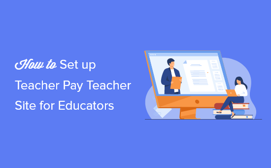 Setup Teacher Pay Teacher Site – Og