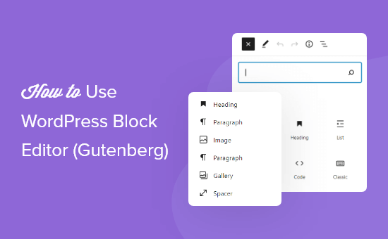 The new Gutenberg editing experience –