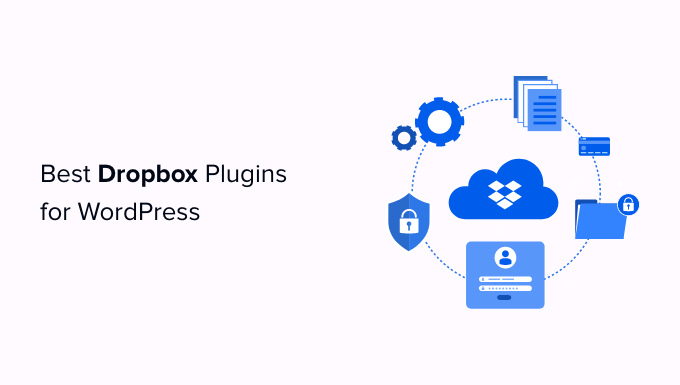 Best Dropbox Plugins for WordPress