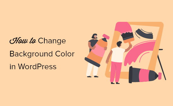 How to Change Background Color in WordPress (Beginner’s Guide) - Hind