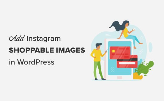 Adding shoppable Instagram images in WordPress