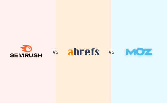 Comparando Semrush x Ahrefs x Moz