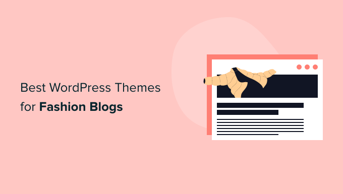 Best WordPress Themes for Fashion Blogs