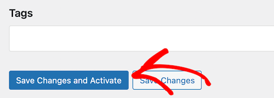 Click Save Changes And Activate