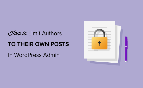 How To Limit Authors To Their Own Posts