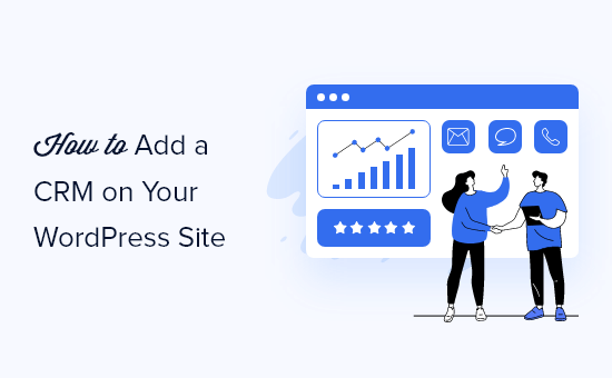 How to easily add a CRM software to your WordPress website