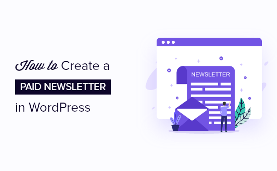 How to create a paid newsletter in WordPress (Substack alternative)
