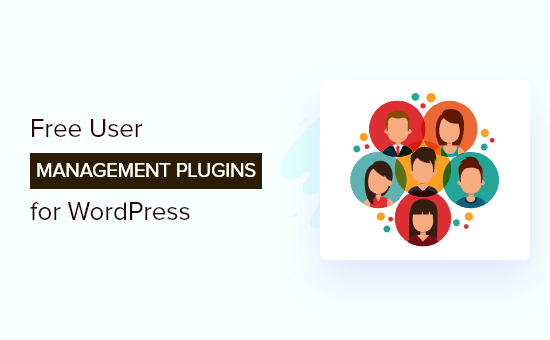 User Management Plugins For WordPress Og