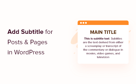 How to add subtitles for posts and pages in WordPress (step by step)