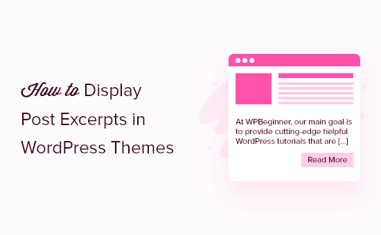 How to display post excerpts in WordPress themes