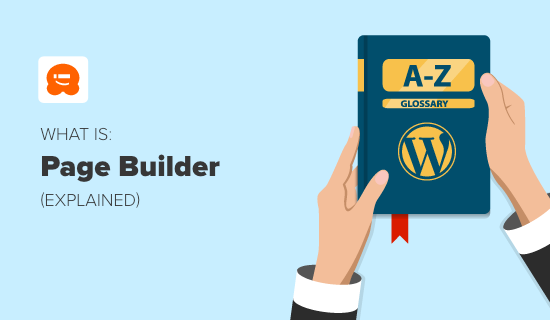 What Is a Page Builder in WordPress?