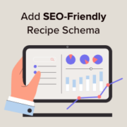 How to Add SEO-Friendly Recipe Schema in WordPress (Easy Way)