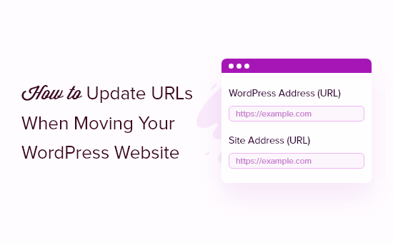 How To Update Urls When Moving Your Wordpress Website