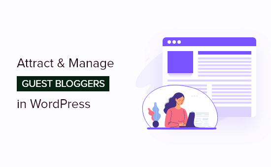 Manage Guest Bloggers in WordPress