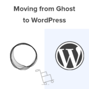 How to Properly Move from Ghost to WordPress