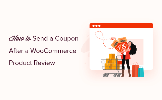 How to Send a Coupon After a WooCommerce Product Review