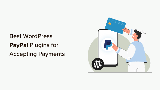 Best WordPress PayPal plugins