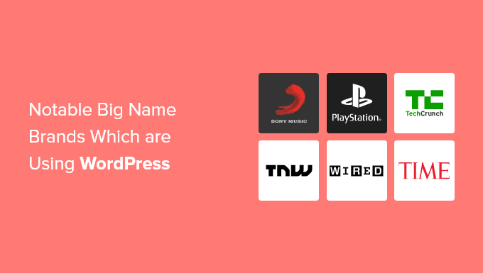 40+ most notable big name brands that are using WordPress