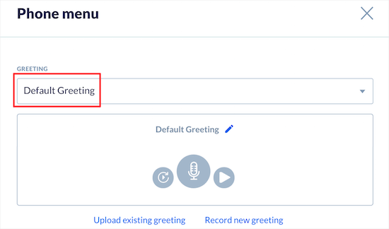 Choose call greeting