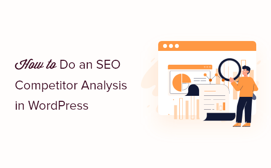 How To Do SEO Competitor Analysis In WordPress