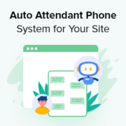 How to Set Up an Auto Attendant Phone System for Your Website