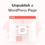 How to Unpublish a WordPress Page (4 Simple Ways)