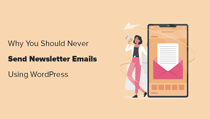Why using WordPress to send newsletter emails is a bad idea