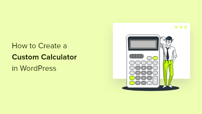 Crea facilmente una calcolatrice personalizzata in WordPress