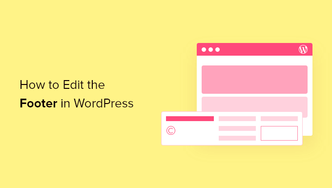 如何在WordPress中编辑页脚（4种方法）