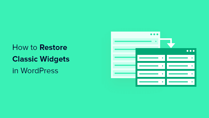 How to restore classic widgets (disable widget blocks) in WordPress