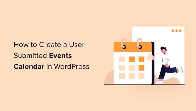 在 WordPress 中创建用户提交的事件日历
