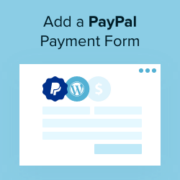 How to Add a PayPal Payment Form in WordPress