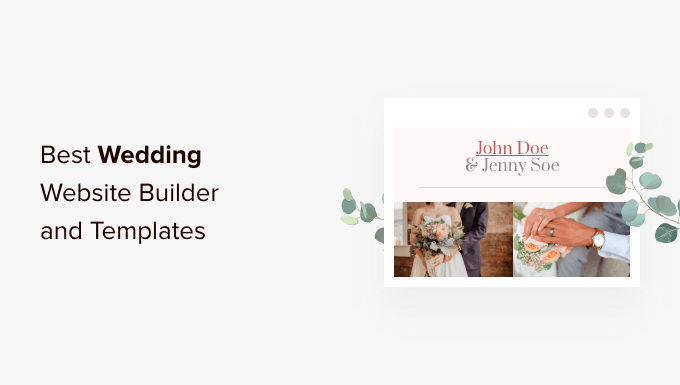 8 Best Wedding Website Builder and Templates of 2022 (Compared)