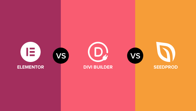 Elementor vs Divi vs SeedProd (Compared) – Which is the Best?