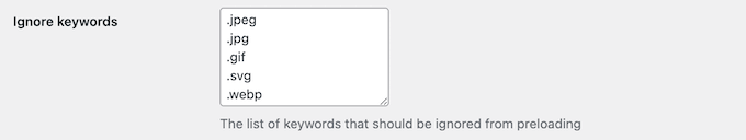 Set keywords to ignore for preloading
