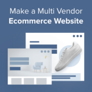 How to Make a Multi Vendor Ecommerce Website