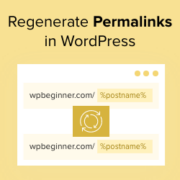 How to Regenerate Your Permalinks in WordPress