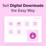 How to sell digital downloads the easy way (Beginner's guide)