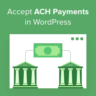 How to accept ACH payments in WordPress