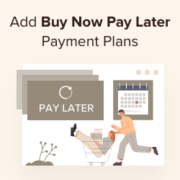 How to add buy now pay later payment plans to WordPress