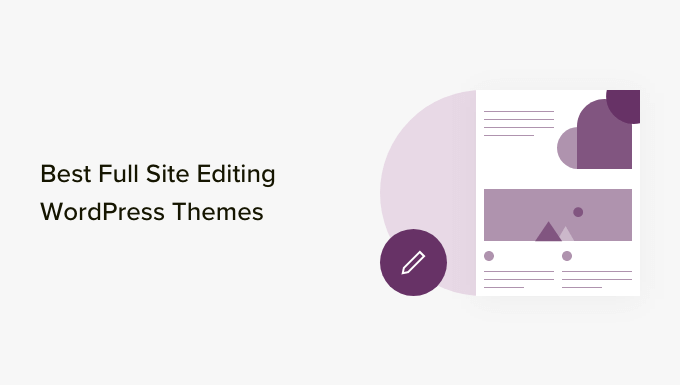 Best WordPress Full Site Editing Themes