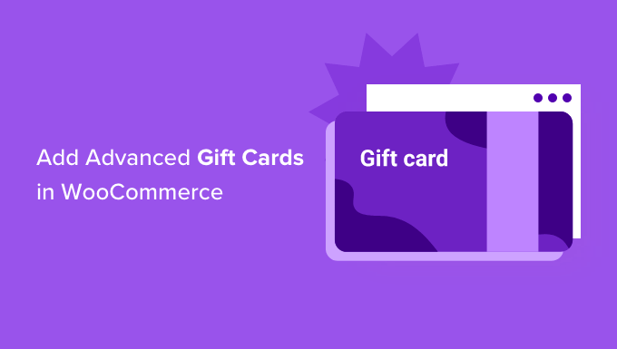 如何在 WooCommerce 中添加高级礼品卡