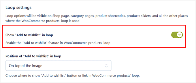 Enable loop settings in YITH WooCommerce Wishlist